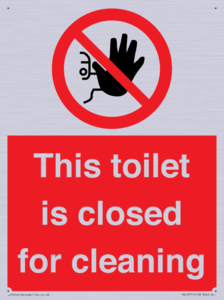 This toilet is closed for cleaning